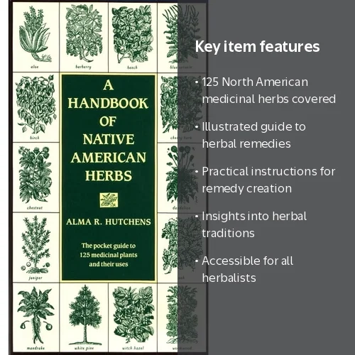 Alma R Hutchens, Handbook, Native American Herbs, 125 Medicinal