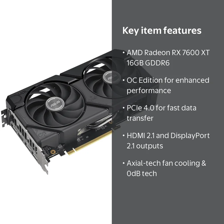 ASUS Dual RX 7600 XT OC GPU Card 16GB GDDR6, AMD RDNA 3, PCIe 4.0