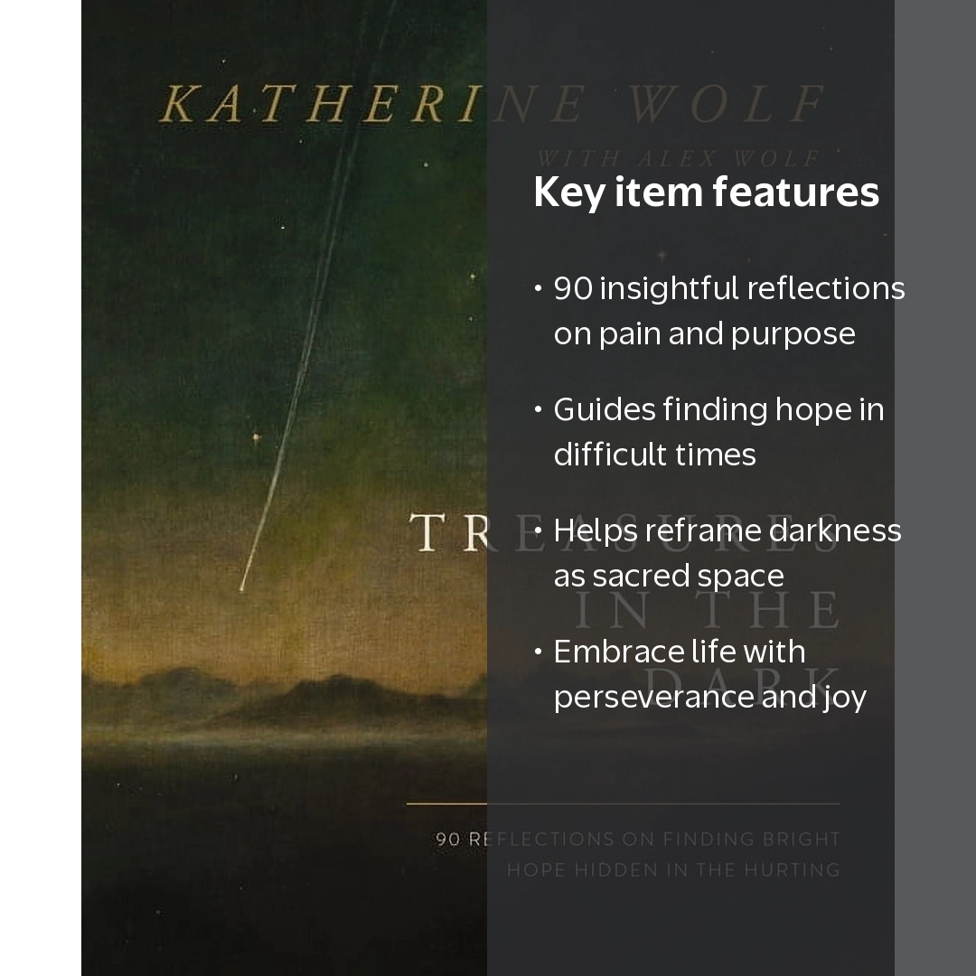 Treasures in the Dark: 90 Reflections on Finding Bright Hope