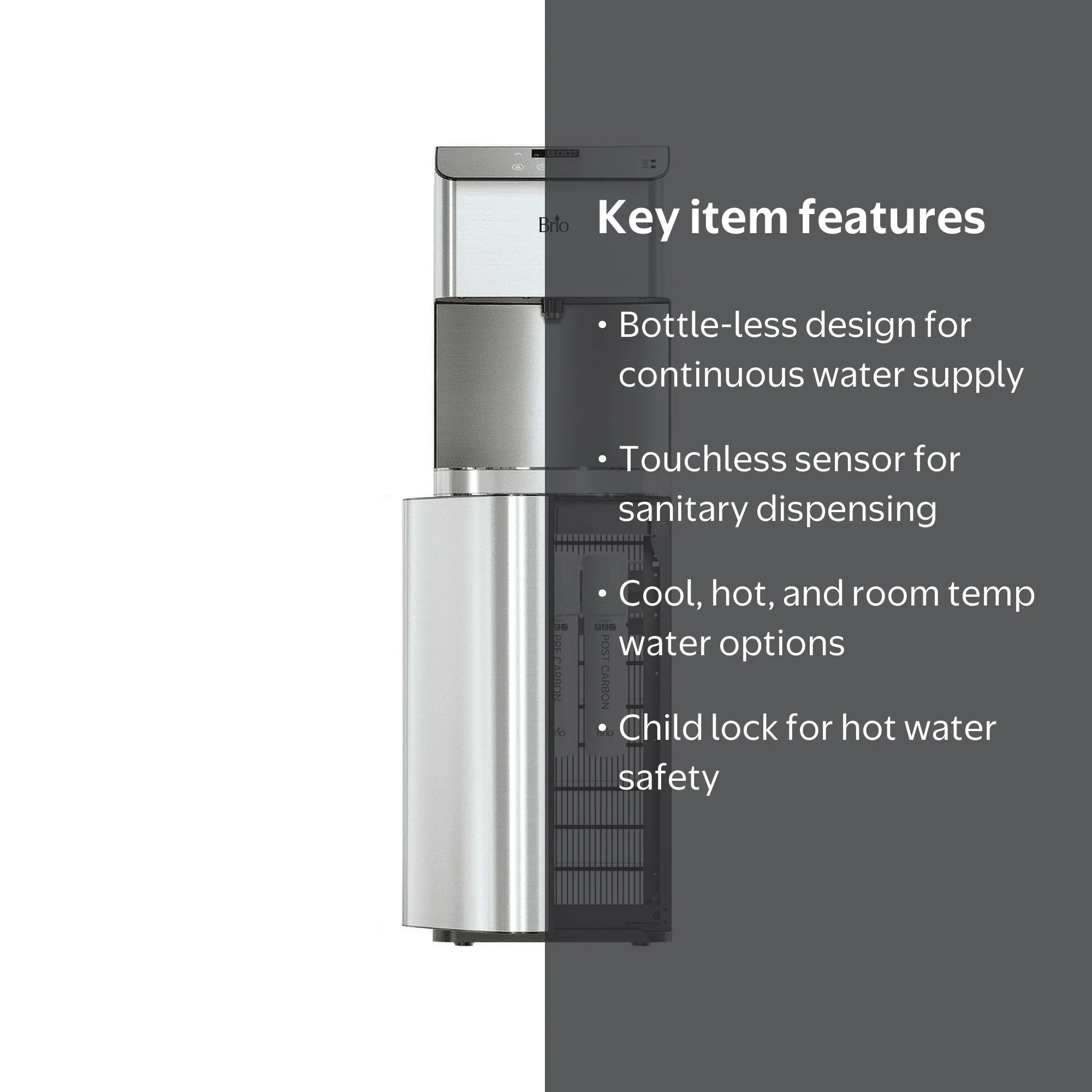 Brio 700 Series Moderna Touchless 3-Stage Bottless Water Cooler