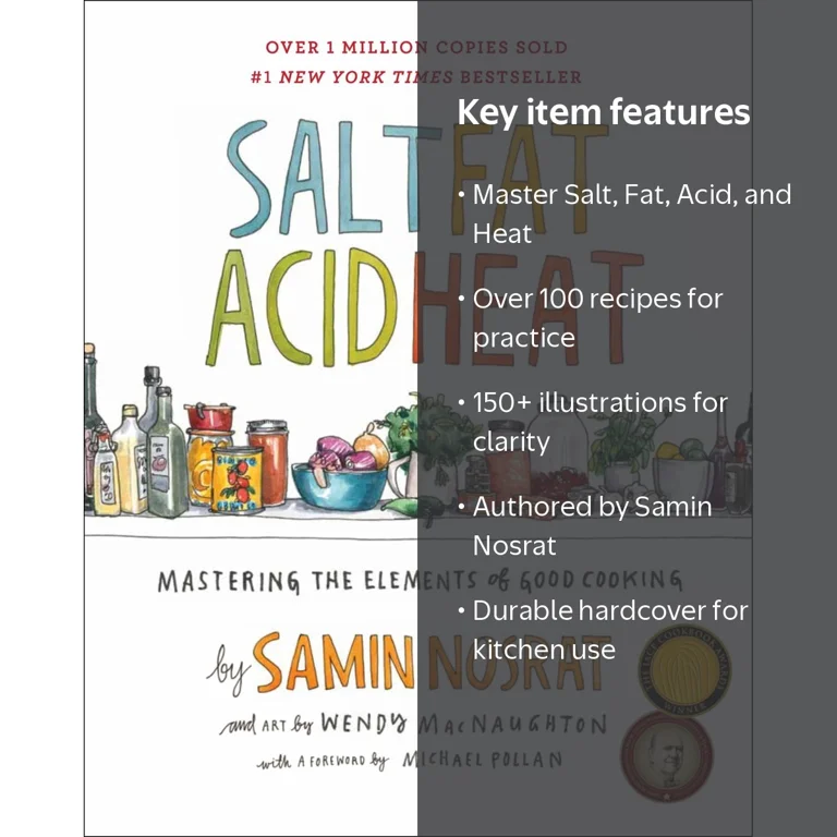 Salt, Fat, Acid, Heat: Mastering the Elements of Good Cooking