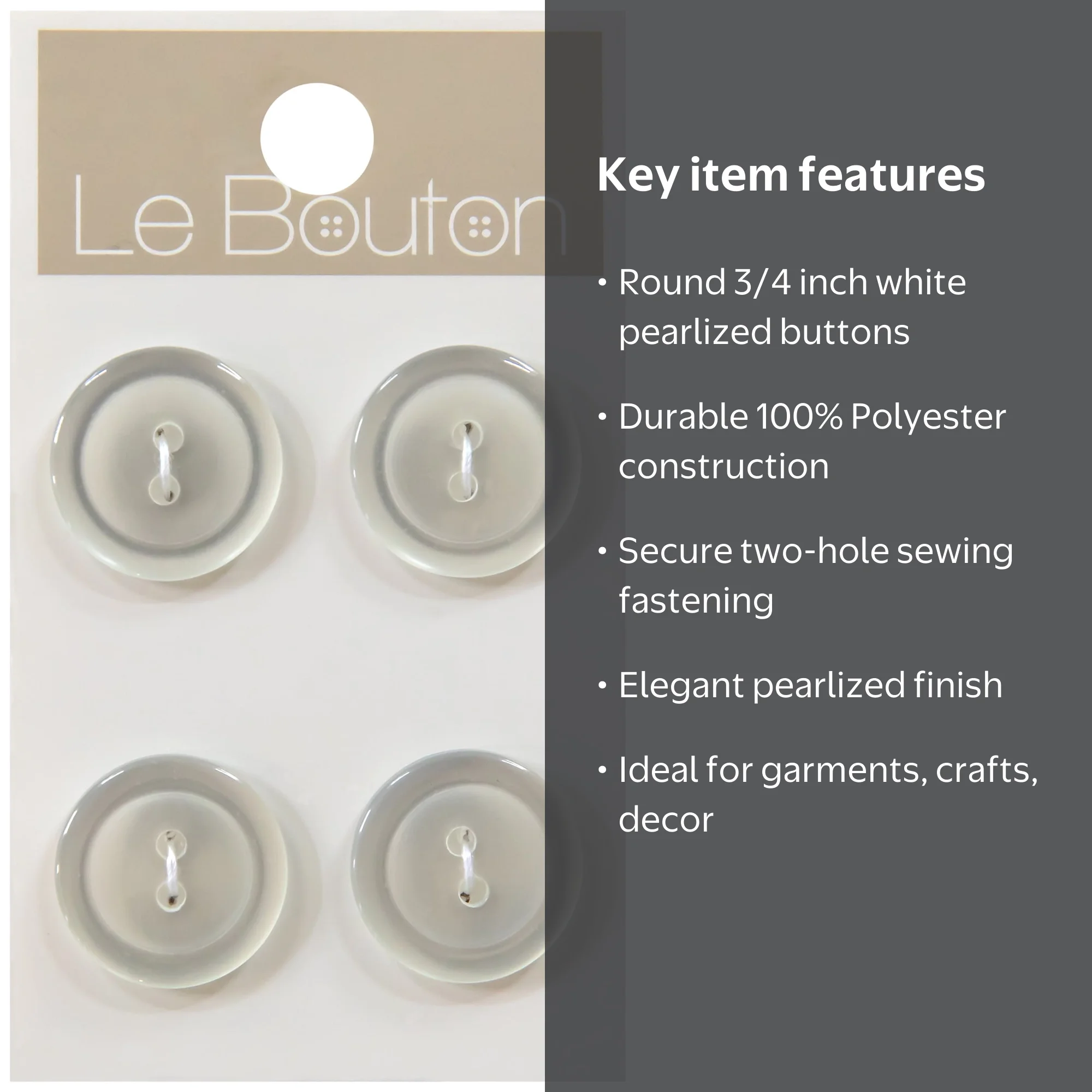 Le Bouton White Pearlized 3/4