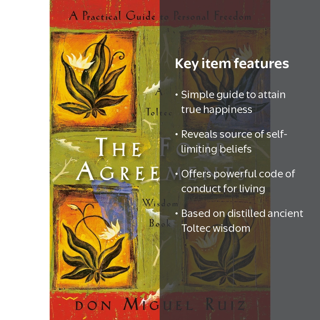 don Miguel Ruiz, The Four Agreements, Personal Freedom, Happiness