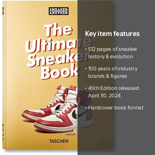 Sneaker Freaker, the Ultimate Sneaker Book, 45th Ed., Hardcover
