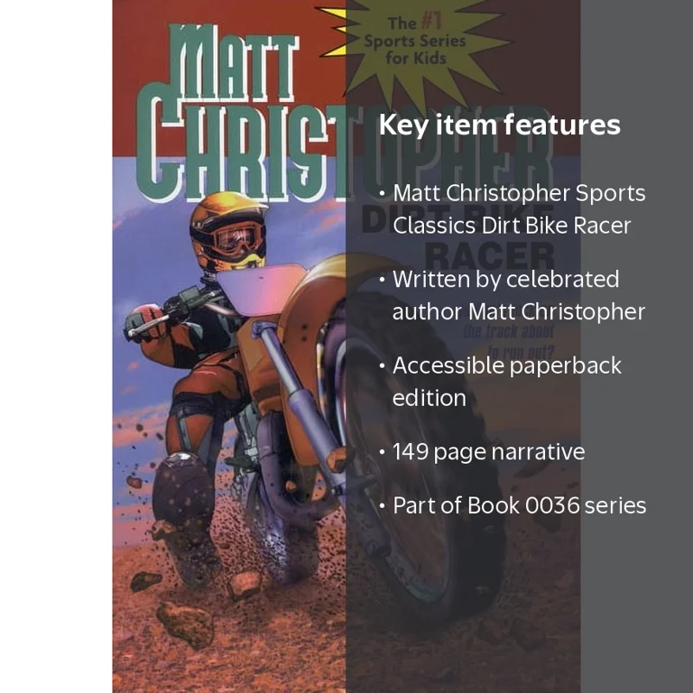 Matt Christopher Sports Classics Dirt Bike Racer, Book 0036