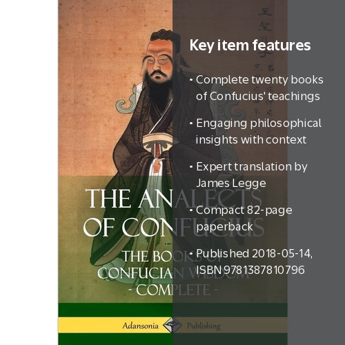 The Analects of Confucius: The Books of Confucian Wisdom
