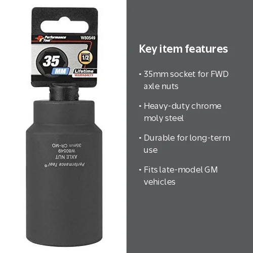 Performance Tool, Front Wheel Drive Axle Nut Socket, W80549 35mm