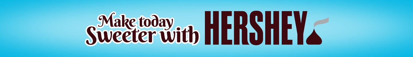 Make today sweeter with HERSHEY