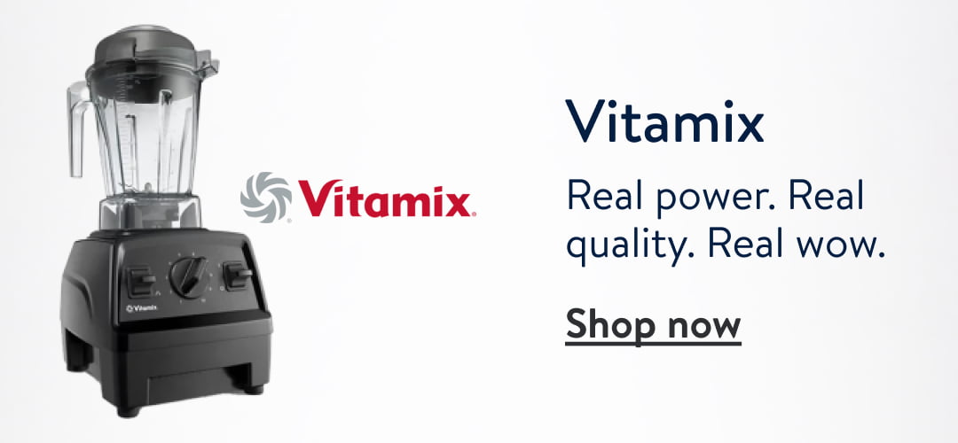 Vitamix Real power. Real quality. Real wow. Shop now 