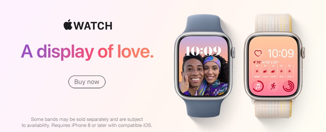 @WATCH A display of love. Some bands may be sold separately and are subject to availability. Requires iPhone 8 or later with compatible iOS. 