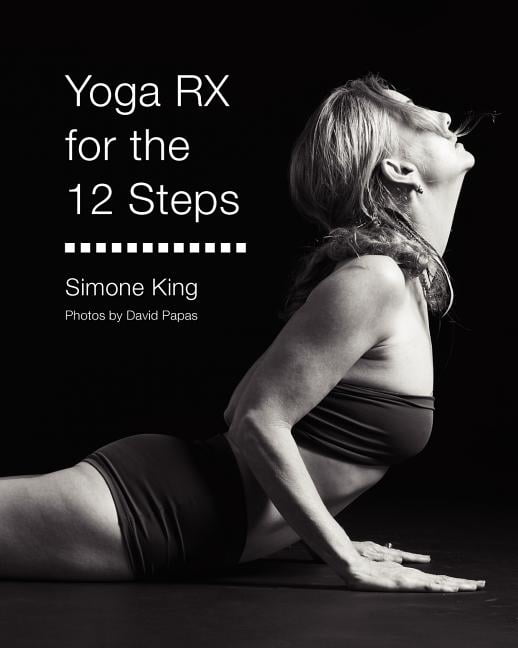 Yoga Rx for the 12 Steps
