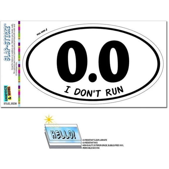 0.0 I Don't Run Anti Marathon Hate Running Euro Oval Automotive Car Window Locker Bumper Sticker