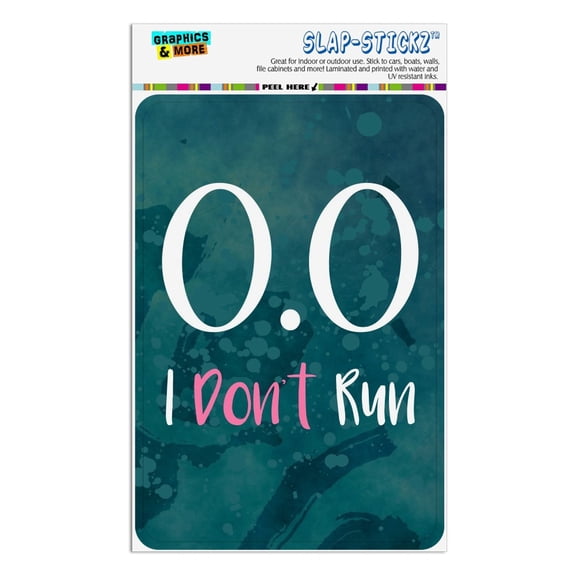 0.0 Marathon I Don't Run Funny Non Runner Home Business Office Sign