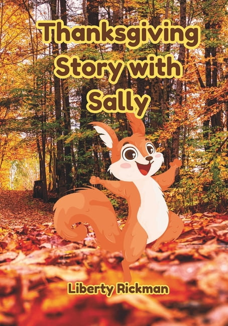 0-3 Years Old Thanksgiving Story with Sally: An Early Childhood Education Book on Thanksgiving, (Paperback)