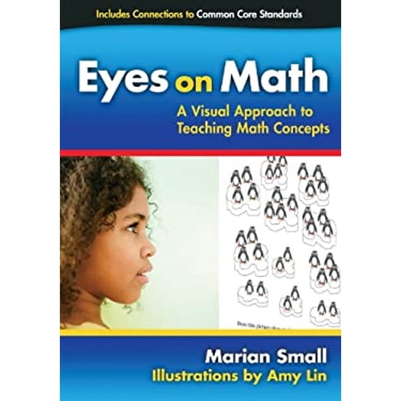 Pre-Owned Eyes on Math: A Visual Approach to Teaching Math Concepts (Paperback) 0807753912 9780807753910