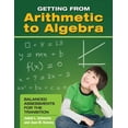 thumbnail image 1 of Getting from Arithmetic to Algebra : Balanced Assessments for the Transition (Paperback), 1 of 1