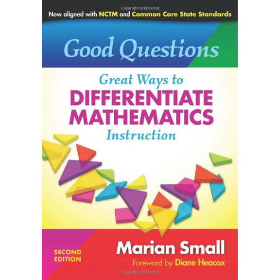 Pre-Owned Good Questions: Great Ways to Differentiate Mathematics Instruction (Paperback) 0807753130 9780807753132