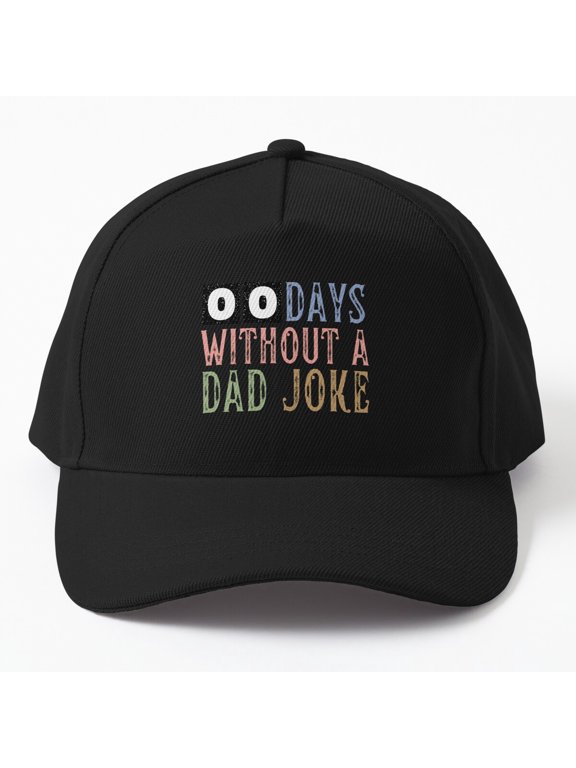 00 Days Without a Dad Joke Baseball Cap, Father Pun Counter Statement Design, Classic Hat
