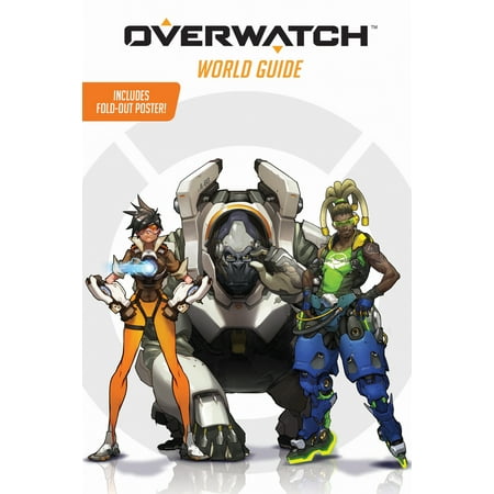 Pre-Owned Overwatch: World Guide (Official) (Paperback) 1338112805 9781338112801