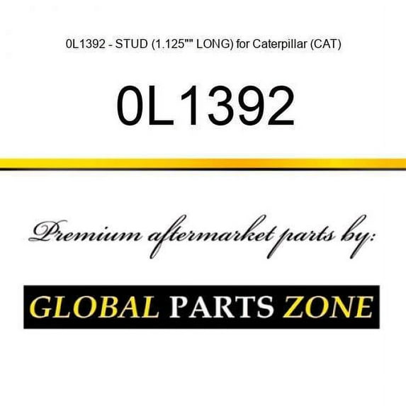 0L1392 - STUD (1.125"" LONG) for Caterpillar (CAT)