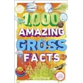 thumbnail image 1 of Pre-Owned 1,000 Amazing Gross Facts (Paperback) 0744081432 9780744081435, 1 of 1