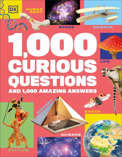 1,000 Curious Questions: And 1,000 Amazing Answers, (Hardcover ...