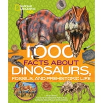 Pre-Owned 1,000 Facts about Dinosaurs, Fossils, and Prehistoric Life (Hardcover) 1426336675 9781426336676