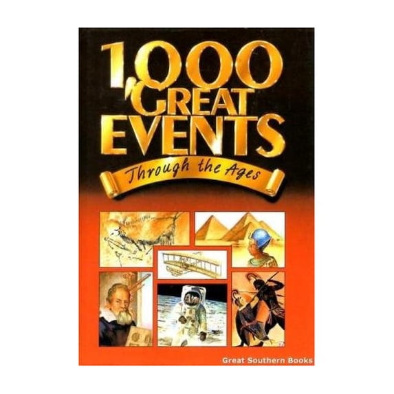 Pre-Owned 1,000 Great Events : Through the Ages (Hardcover) 9780600557593