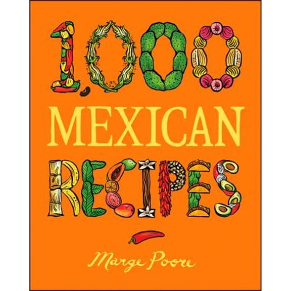 Pre-Owned 1,000 Recipes: 1,000 Mexican Recipes (Hardcover)