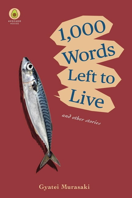 1,000 Words Left to Live, (Hardcover)
