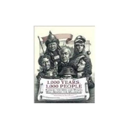 Pre-Owned 1,000 Years, 1,000 People: Ranking the Men and Women Who Shaped the Millennium 1St edition by Barbara Bowers, Brent Bowers, Henry Gott (2006) Hardcover (Hardcover) 0760783497 9780760783498