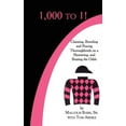thumbnail image 1 of 1,000 to 1! : Claiming, Breeding and Racing Thoroughbreds on a Shoestring-and Beating the Odds, 1 of 1