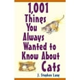 thumbnail image 1 of 1,001 Things You Always Wanted to Know about Cats, (Hardcover), 1 of 1