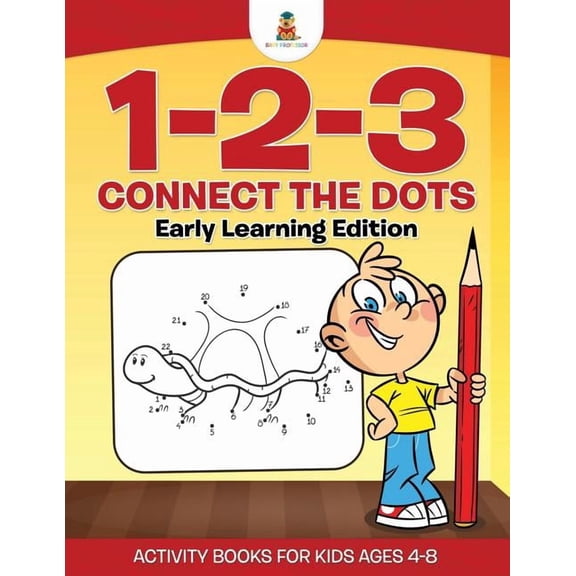 1-2-3 Connect the Dots Early Learning Edition Activity Books For Kids Ages 4-8, (Paperback)