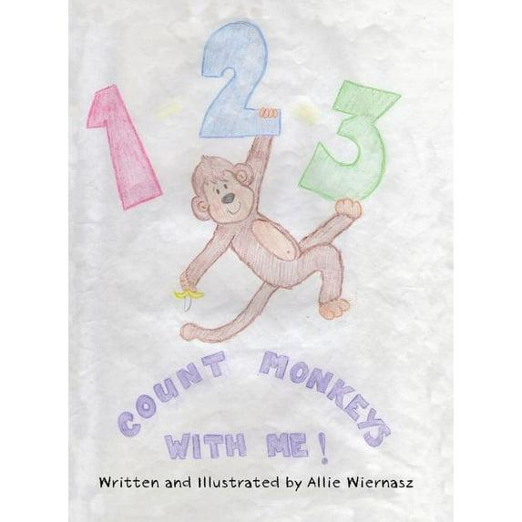1-2-3 Count Monkeys with Me!, (Hardcover)