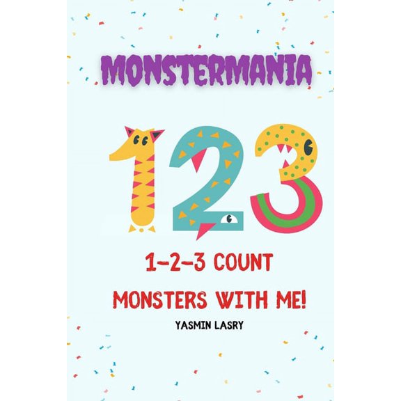 1-2-3 Count Monsters with Me!, (Paperback)