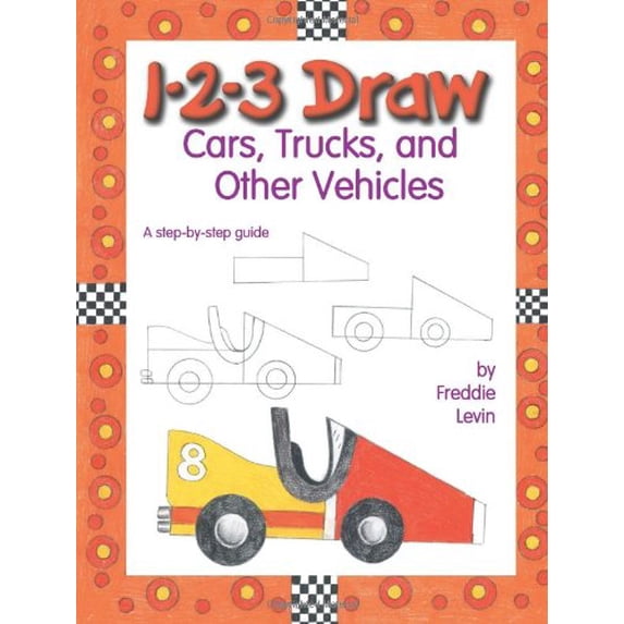Pre-Owned 1 2 3 Draw Cars, Trucks, and Other Vehicles: A Step-By-Step Guide (Paperback) 0939217449 9780939217441