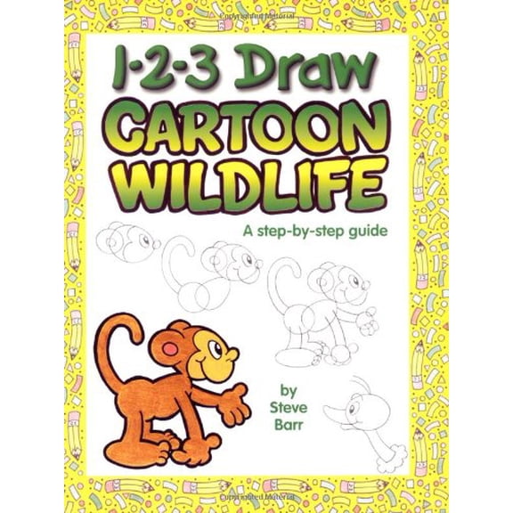 Pre-Owned 1-2-3 Draw Cartoon Wildlife: A Step-By-Step Guide (Paperback) 0939217708 9780939217700