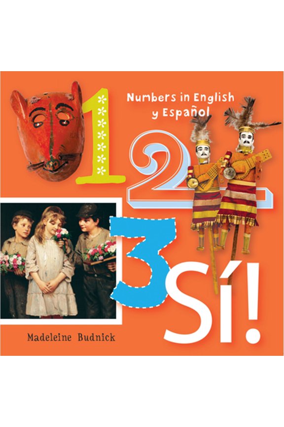 Pre-Owned 1, 2, 3, SÃ!: Numbers in English Y Español (Hardcover) 1595340807 9781595340801