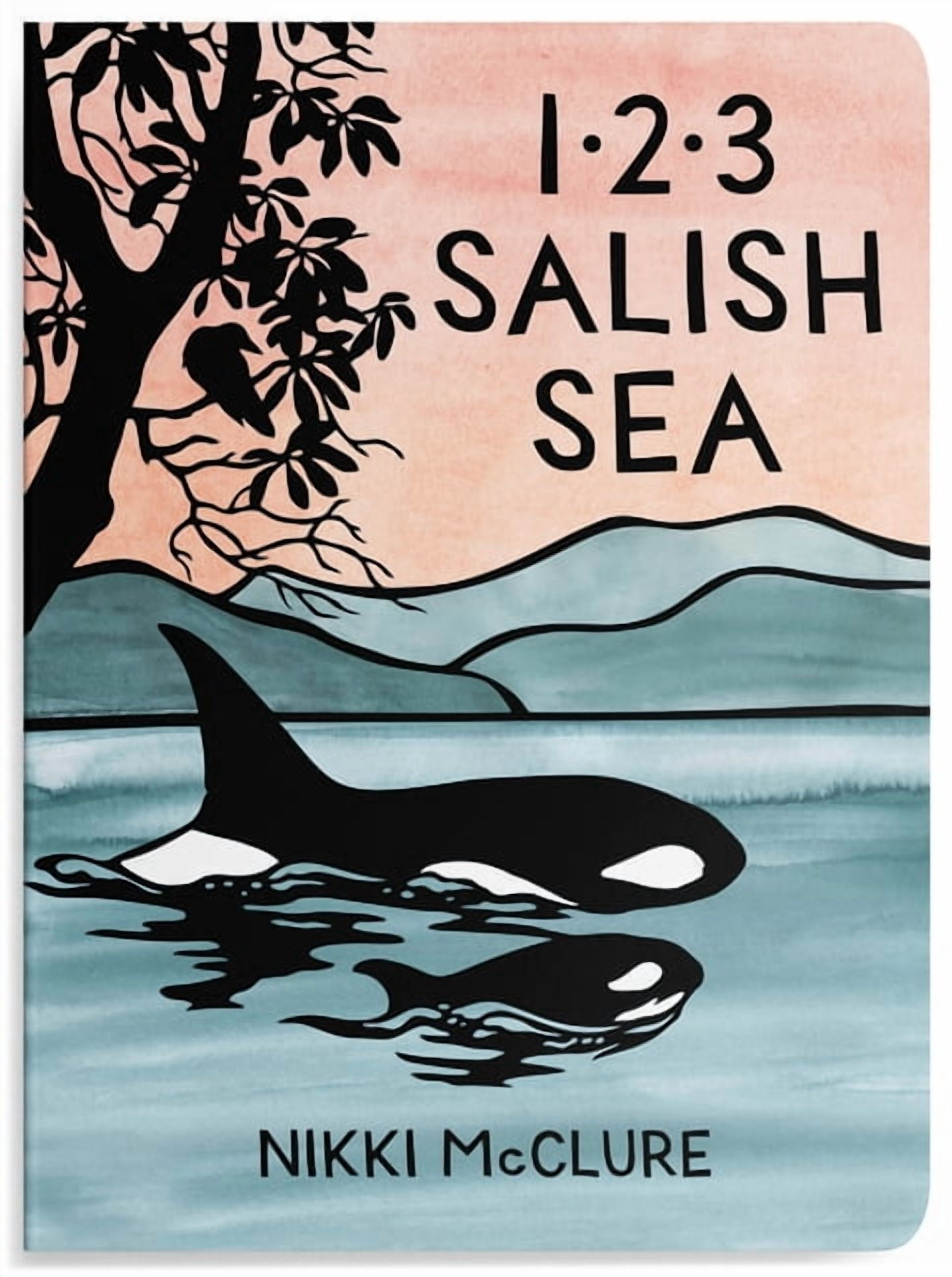 1, 2, 3 Salish Sea: A Counting Book for Toddlers, (Board Book)