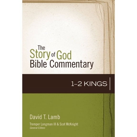 Pre-Owned 1-2 Kings: 10 (Hardcover 9780310490968) by David T Lamb, Tremper Longman III