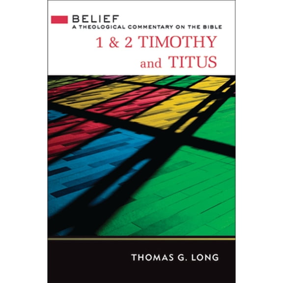 Pre-Owned 1 & 2 Timothy and Titus: A Theological Commentary on the Bible (Hardcover) 0664232620 9780664232627