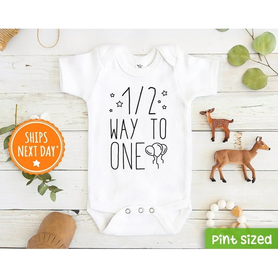 1/2 Way To One Baby Onesie, Cute 6 Months Old Baby Bodysuit, Half Birthday Baby Onesie Cute Baby Onesie, BABY BODYSUIT LAT 4424