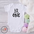 thumbnail image 1 of 1/2 Way To One Onesie Half Birthday Onesie 6 Months Birthday Bodysuit Cool Baby Clothing, Cute Natural Baby Onesie, BABY BODYSUIT LAT 4424, 1 of 3