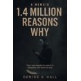 thumbnail image 1 of 1.4 Million Reasons Why: How I was targeted by experts in deception- and found my way, (Paperback), 1 of 1
