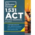 thumbnail image 1 of Pre-Owned 1,531 ACT Practice Questions, 8th Edition: Extra Drills & Prep for an Excellent Score (Paperback) 0593516605 9780593516607, 1 of 1