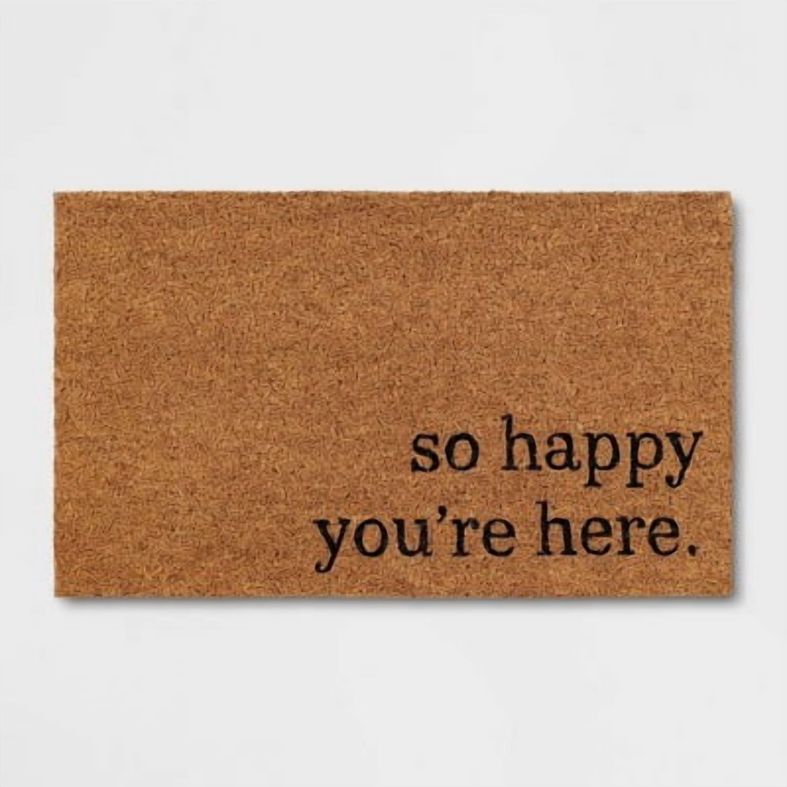 1'6"x2'6" So Happy You're Here Coir Doormat Natural - Outdoor Welcome Mat, Front Door, Medium Pile