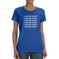 thumbnail image 1 of "1-800-Be-Quiet" Funny Quote At Medium Front Women Royal Blue T-Shirt, Female Small, 1 of 4