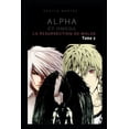 thumbnail image 1 of 1: Alpha et Oméga - La Résurrection de Malus - Tome 2 (Paperback), 1 of 1