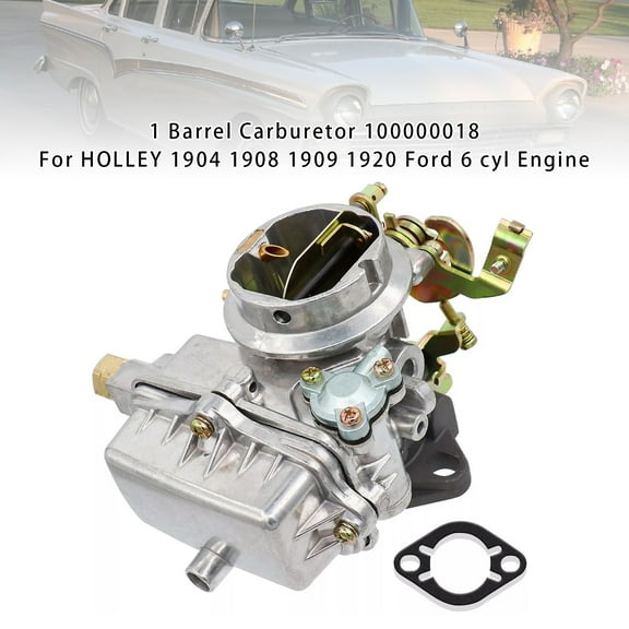 1 Barrel Carburetor 100000018 For HOLLEY 1904 1908 1909 1920 Ford 6 cyl Engine